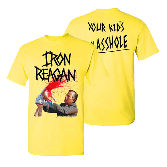 Your Kid's an Asshole Yellow T-Shirt