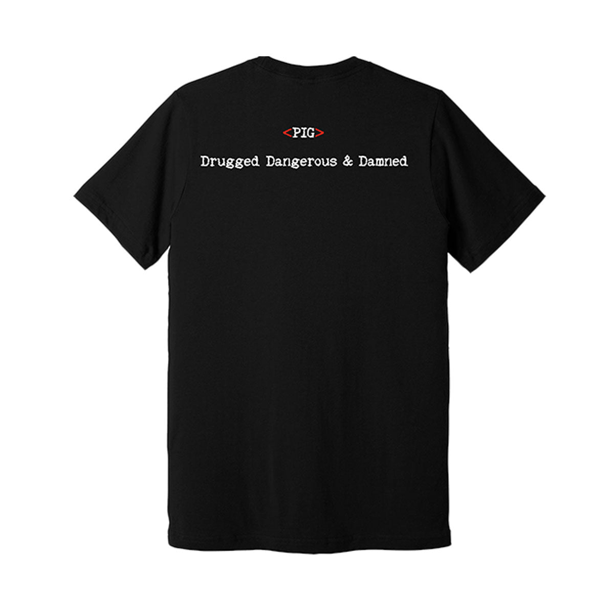 Drugged and Damned T-Shirt