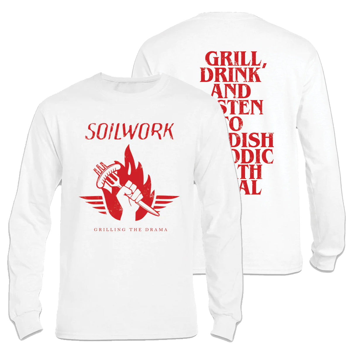 Grilling The Drama Long Sleeve
