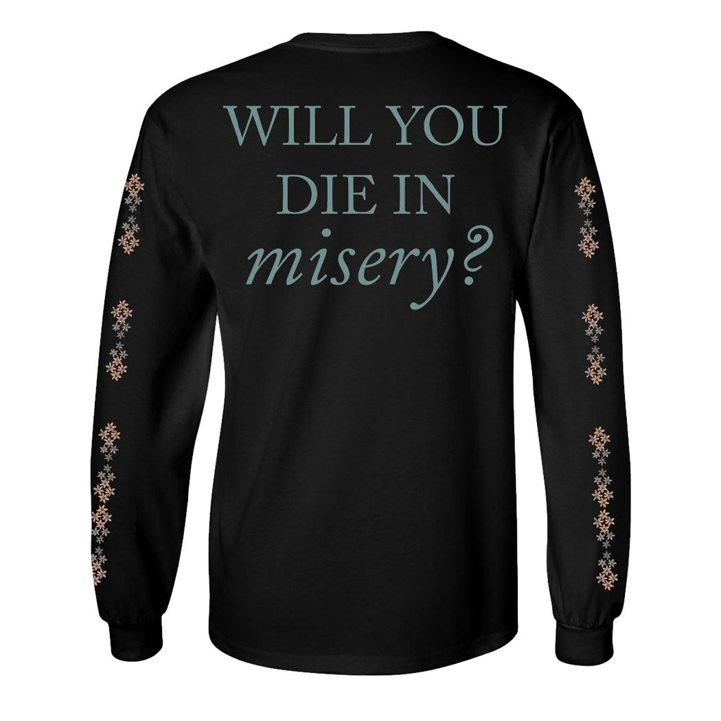 Die In Misery Long Sleeve