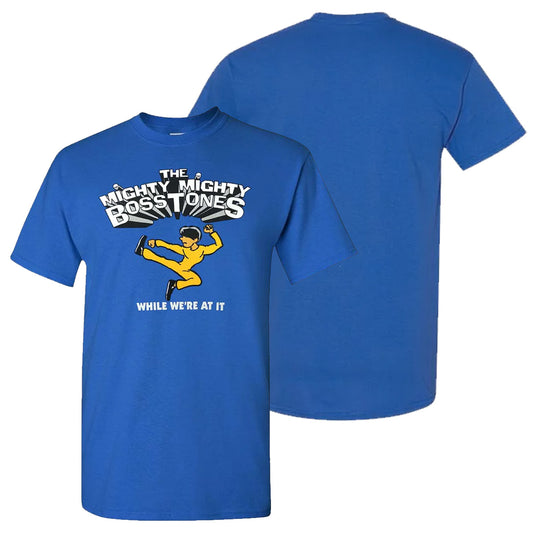 While We're At It T-Shirt