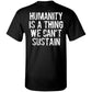 Coerced - Humanity T-Shirt