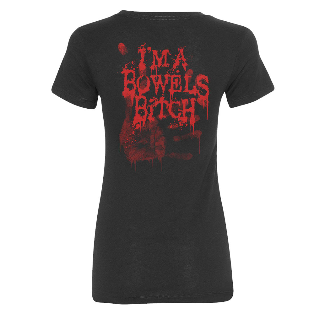 Bowels Bitch Ladies T-Shirt