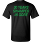 Swamped in Gore 30 Years T-Shirt